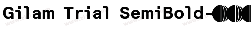 Gilam Trial SemiBold字体转换